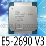 Intel Xeon E5-2690 V3 2.6Ghz 12-Core 30MB SR1XN LGA2011-3 135W CPU Processor